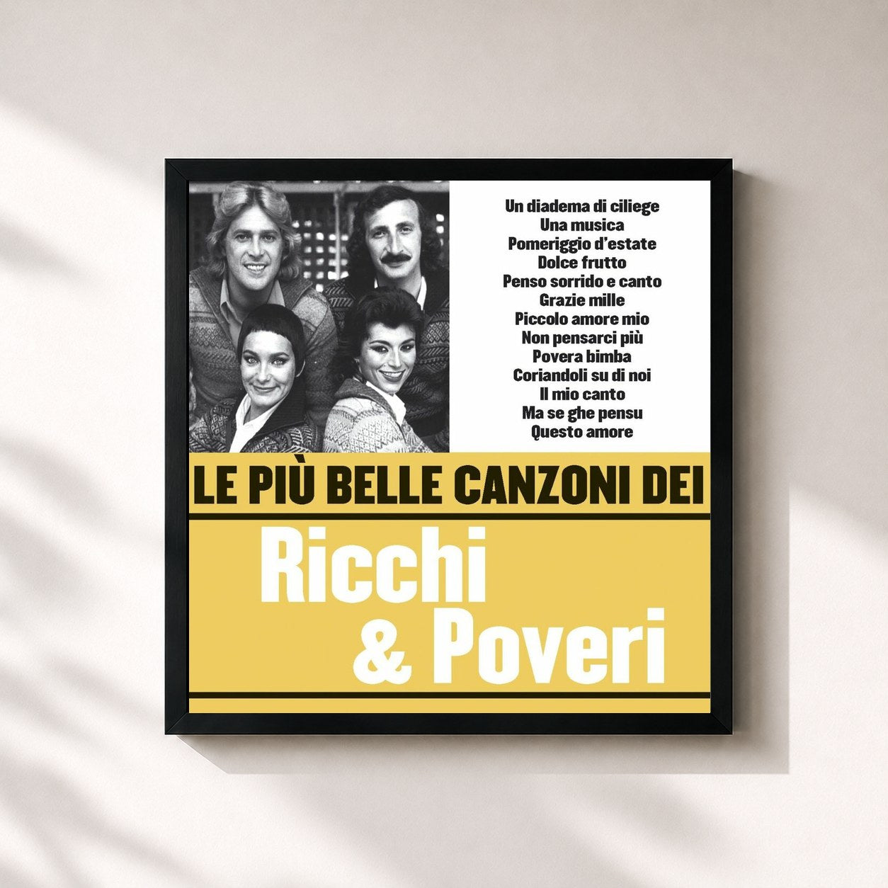 #noir Tableau carré de l'album Le più belle canzoni dei Ricchi & Poveri de Ricchi e Poveri, cadre noir 32x32 cm