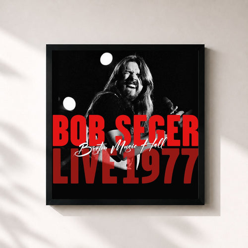 Bob Seger · Boston Music Hall Live 1977 — Stampa incorniciata