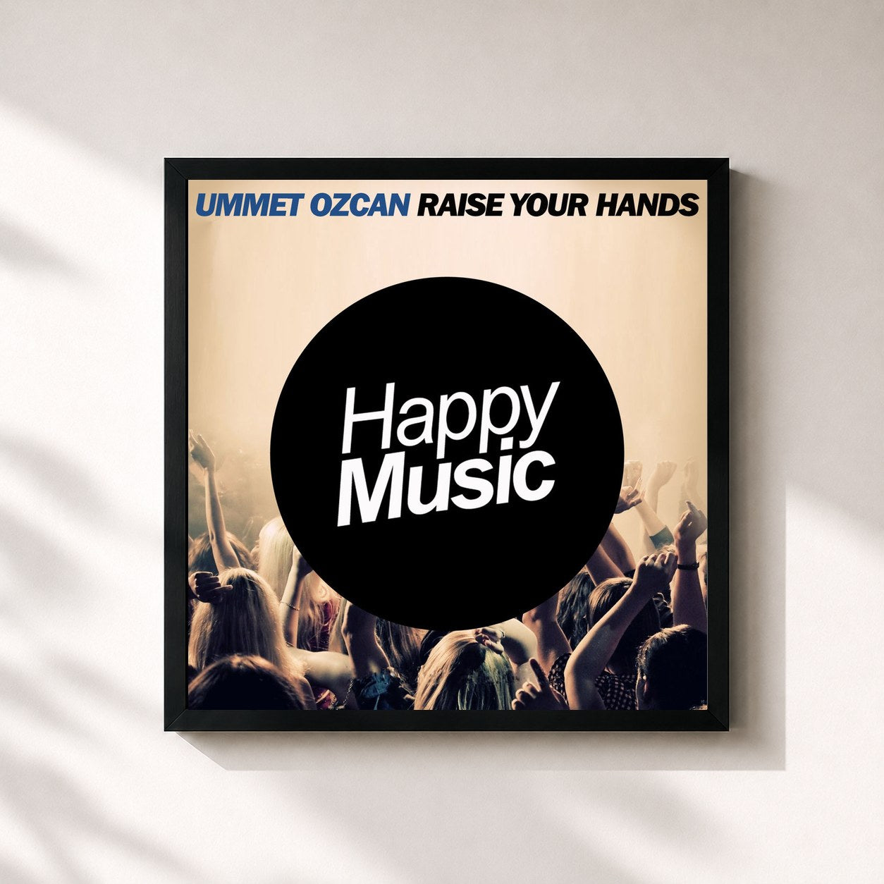 #noir Tableau carré de l'album Raise Your Hands - EP de Ummet Ozcan, cadre noir 32x32 cm