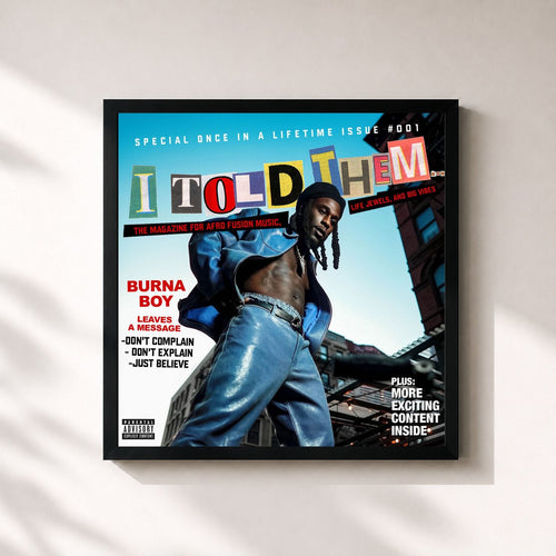 Burna Boy · I Told Them... — Affiche encadrée
