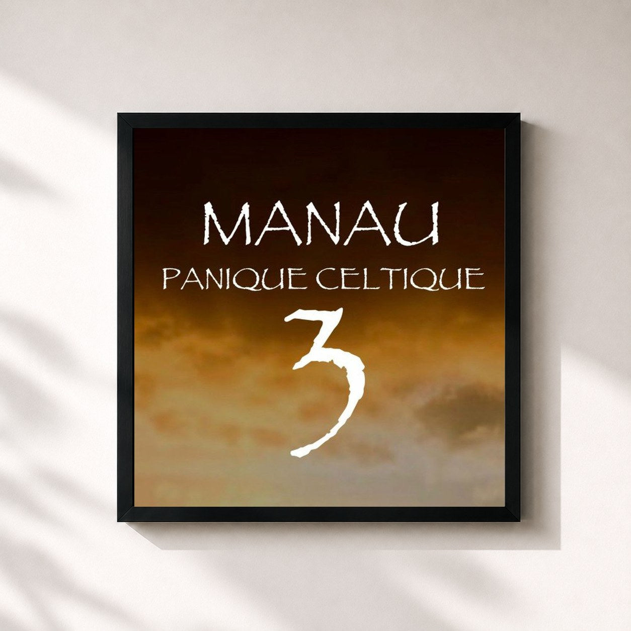 #noir Tableau carré de l'album Panique celtique, Vol. 3 de Manau, cadre noir 32x32 cm