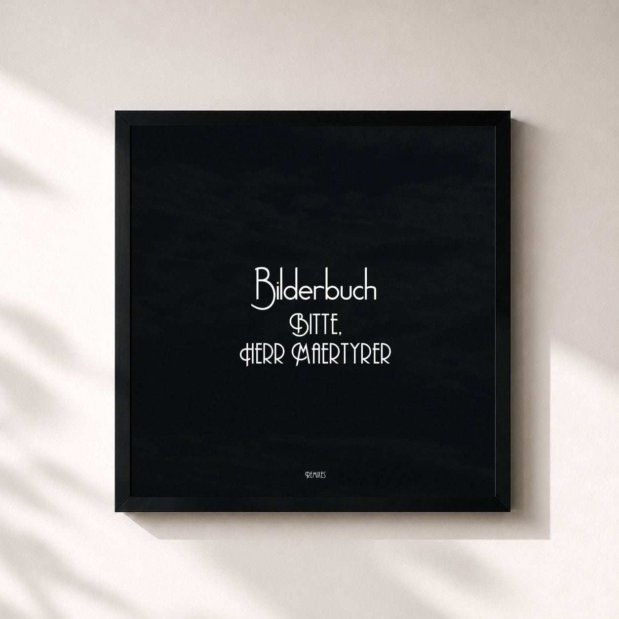 #noir Tableau carré de l'album Bitte, Herr Maertyrer de Bilderbuch, cadre noir 32x32 cm