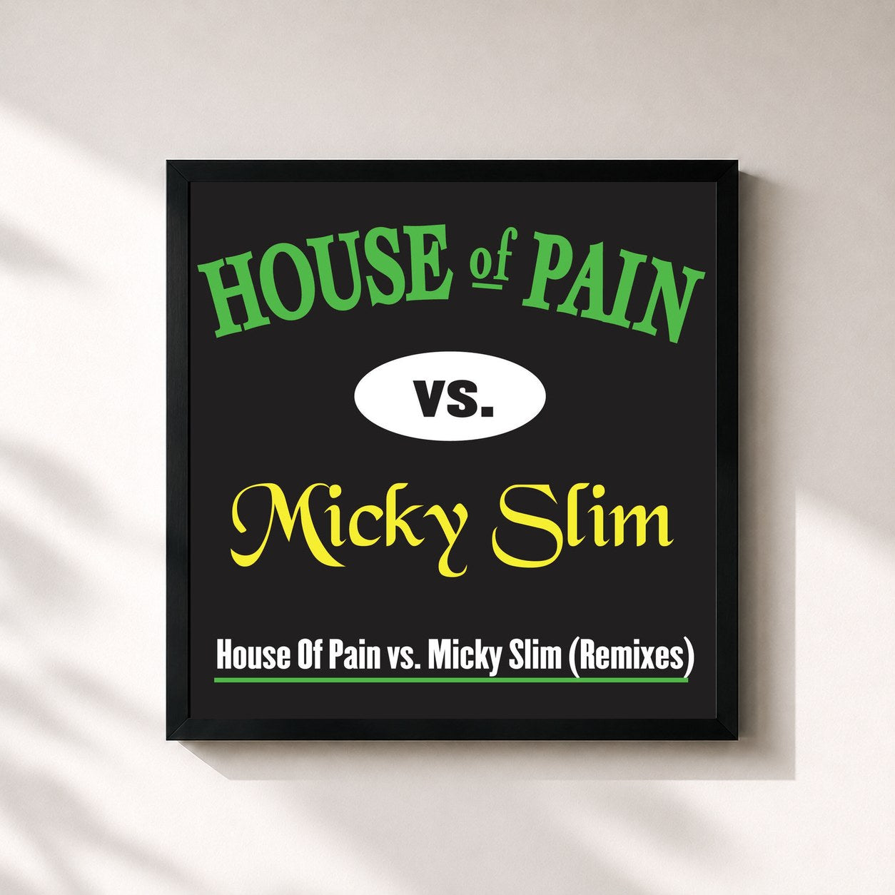 #noir Tableau carré de l'album House Of Pain vs. Micky Slim (Remixes) de House of Pain, cadre noir 32x32 cm