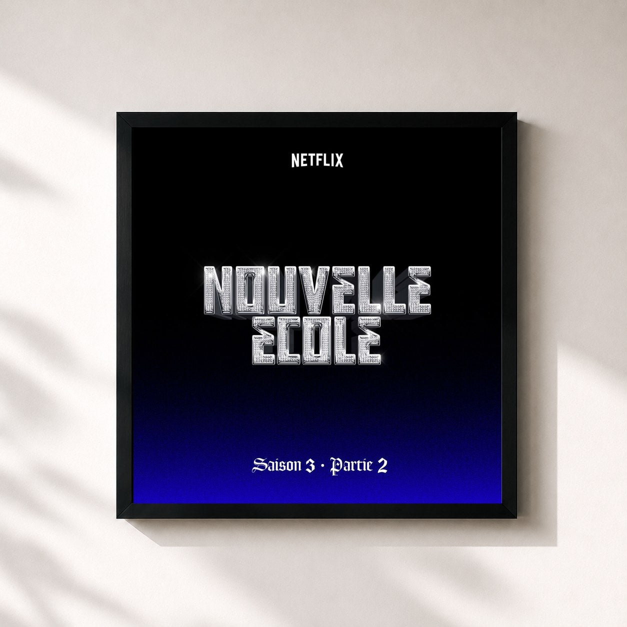 #noir Tableau carré de l'album Nouvelle École | Saison 3 | Partie 2 (Série Netflix) de Nouvelle Ecole, cadre noir 32x32 cm