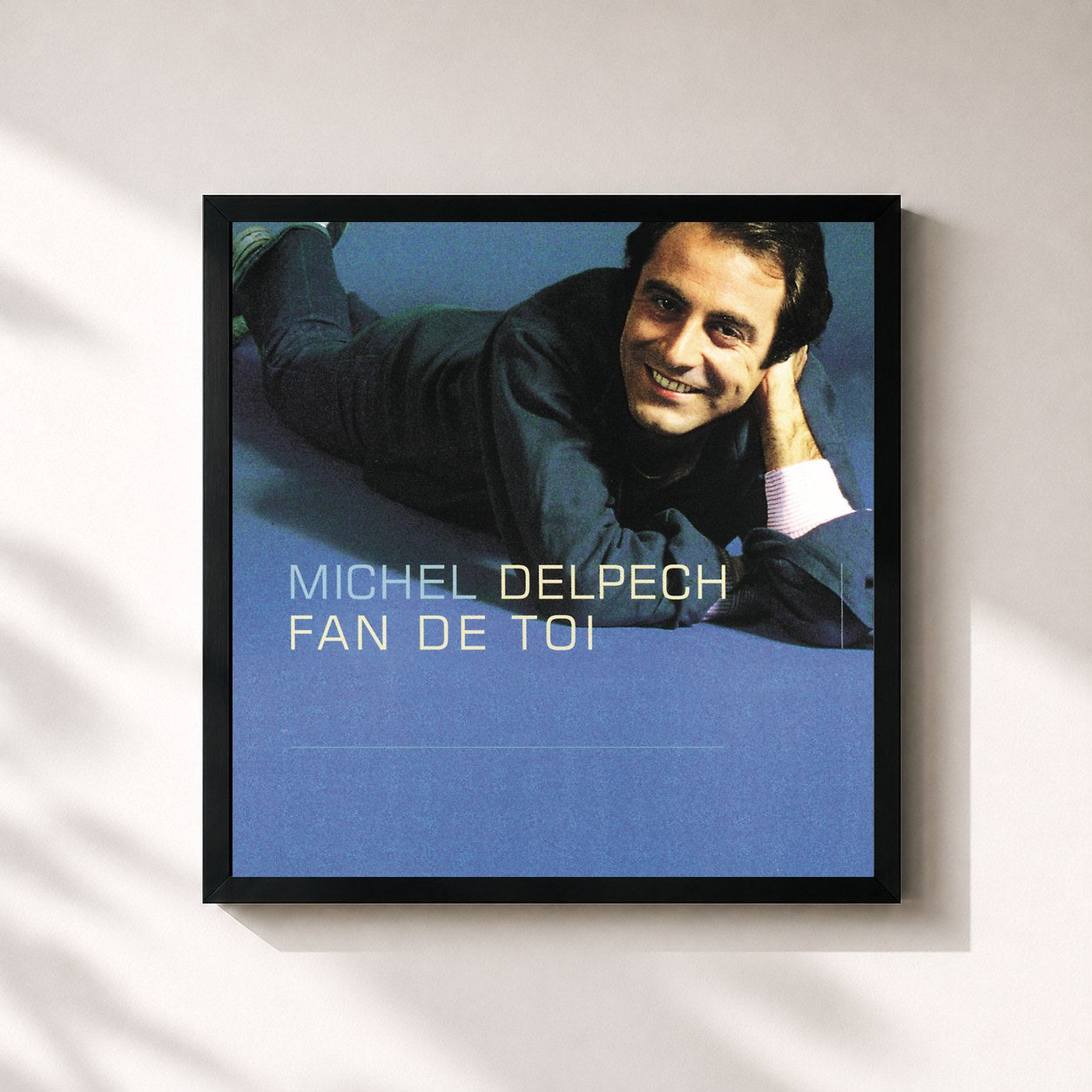 #noir Tableau carré de l'album Fan de toi de Michel Delpech, cadre noir 32x32 cm