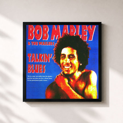 Bob Marley & The Wailers · Talkin' Blues — Stampa incorniciata