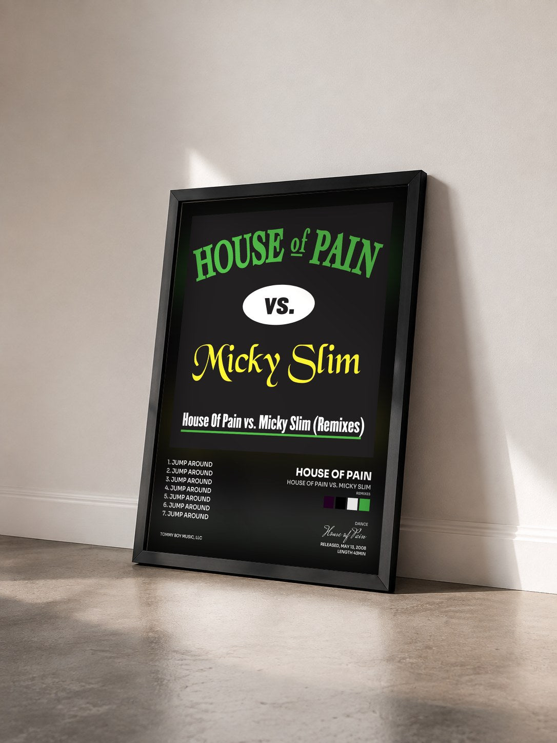 #noir Tableau de l'album House Of Pain vs. Micky Slim (Remixes) de House of Pain vu de trois quarts, cadre noir