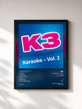 #noir Tableau de l'album K3 karaoke - Vol 2 de K3, cadre noir, imprimé et encadré en France