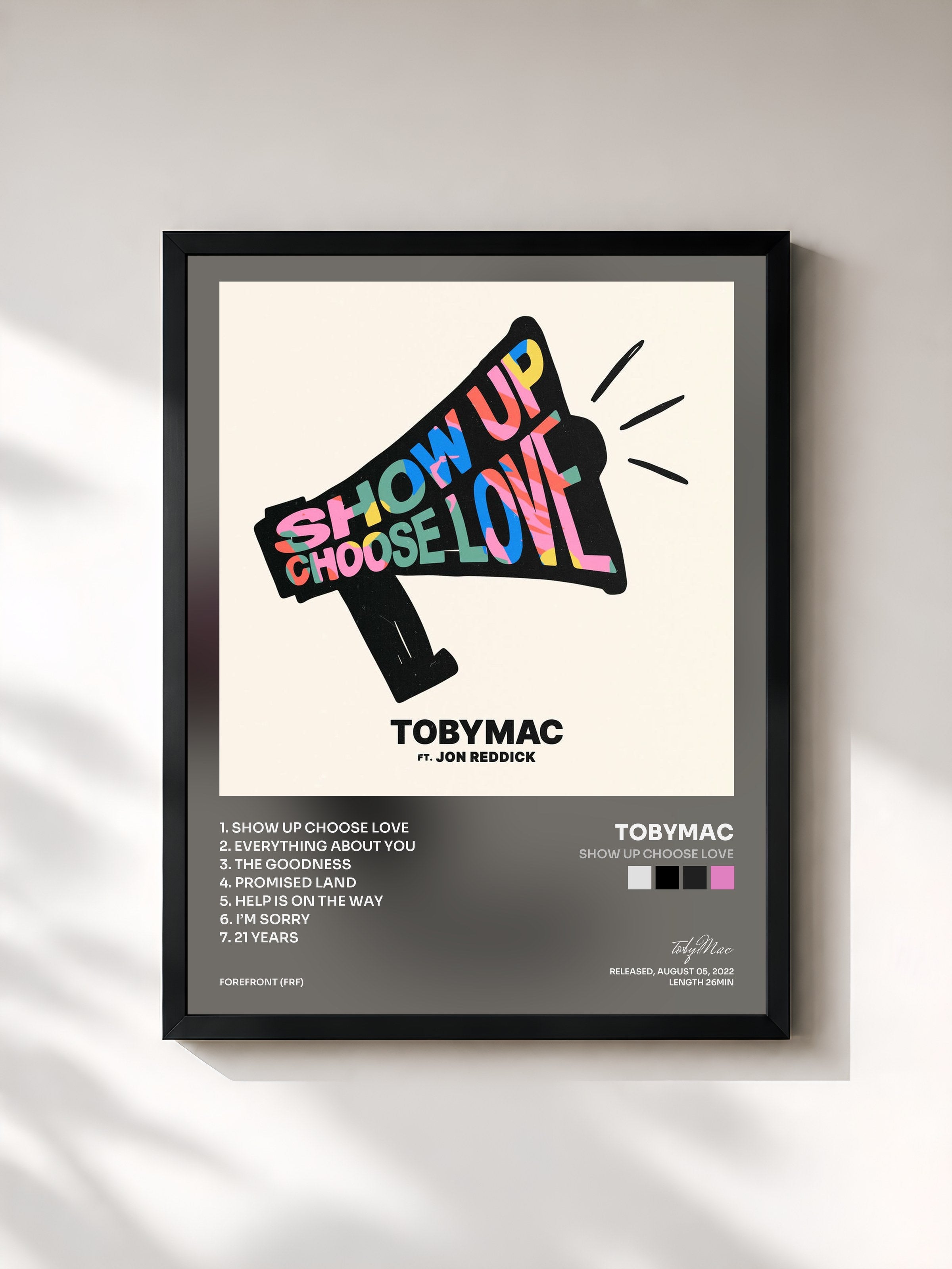 #noir Tableau de l'album Show Up Choose Love de tobyMac, cadre noir, imprimé et encadré en France