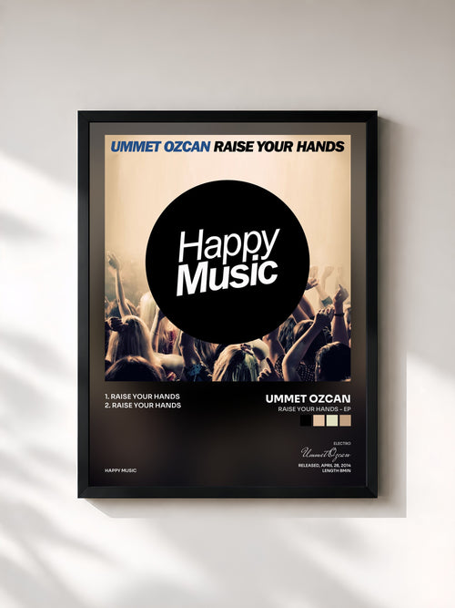 Ummet Ozcan · Raise Your Hands - EP — Affiche encadrée