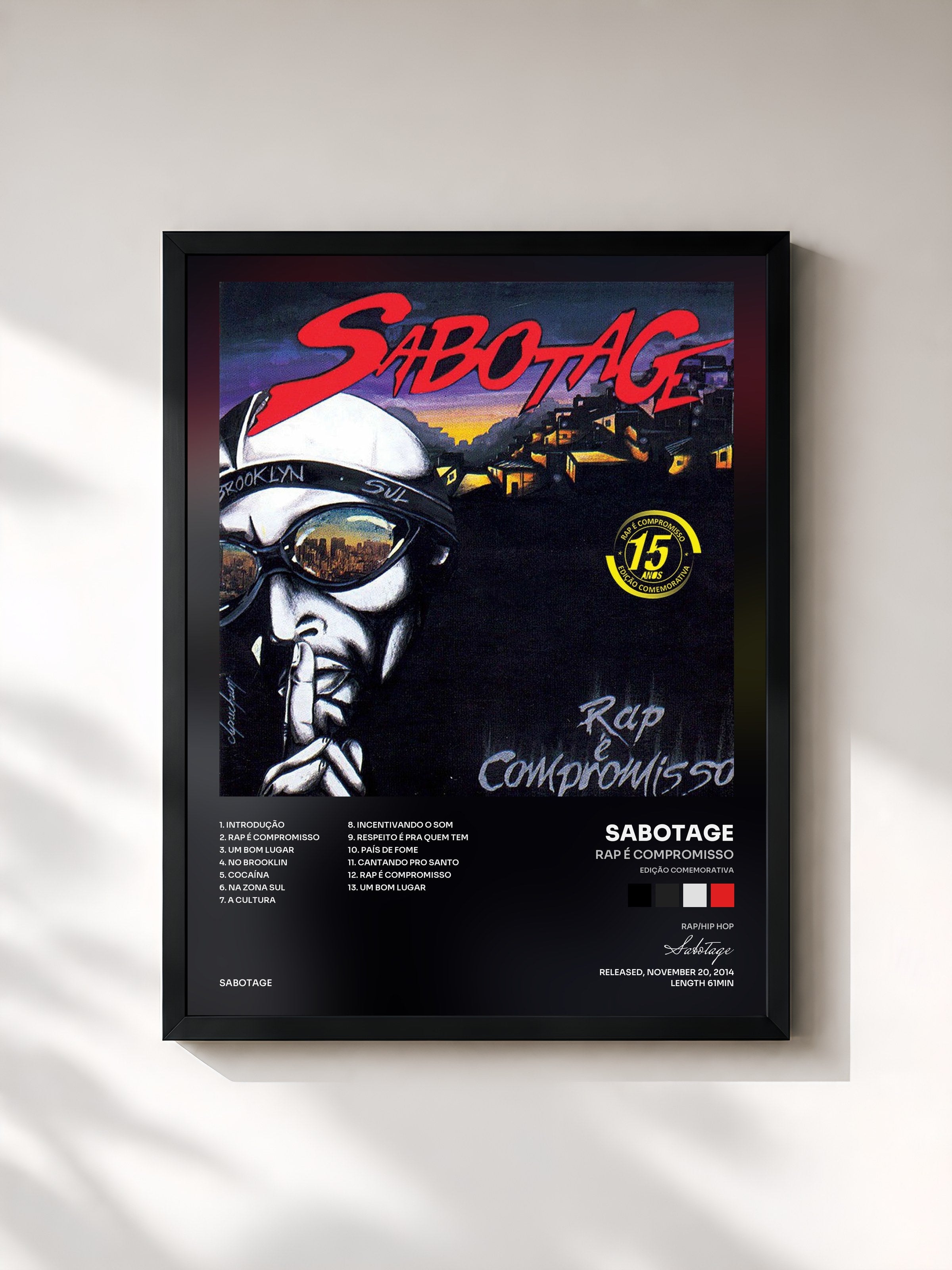 #noir Tableau de l'album Rap É Compromisso (Edição Comemorativa) de Sabotage, cadre noir, imprimé et encadré en France