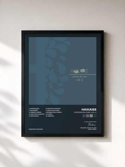 Haikaiss · Cortesia da Casa, Vol. 2 — Affiche encadrée