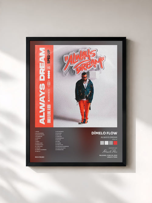 Dímelo Flow · Always Dream (Sped Up) — Affiche encadrée