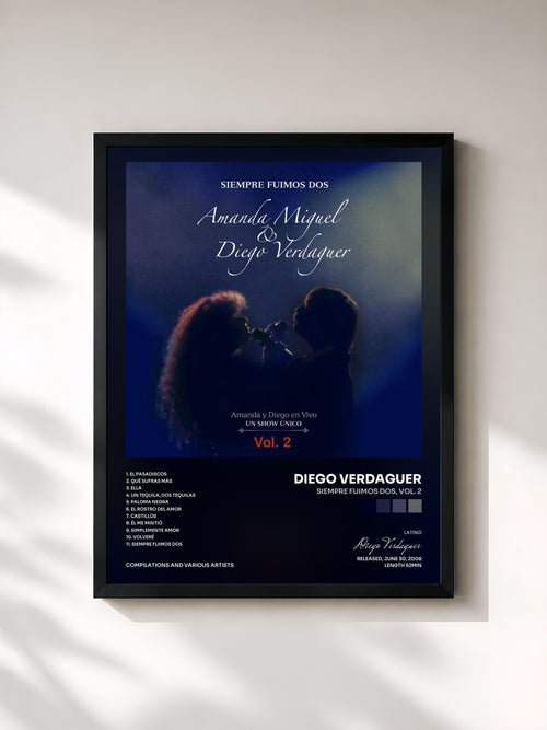Diego Verdaguer · Siempre Fuimos Dos, Vol. 2 — Affiche encadrée