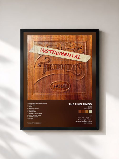 The Ting Tings · Home (Instrumental) — Affiche encadrée