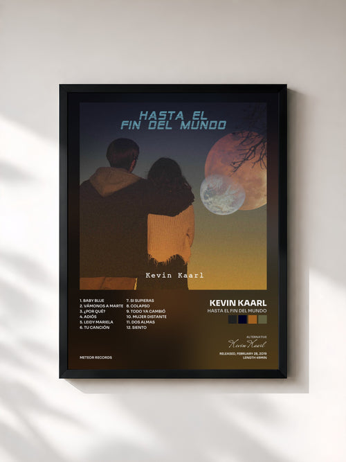 Kevin Kaarl · Hasta el Fin Del Mundo — Affiche encadrée