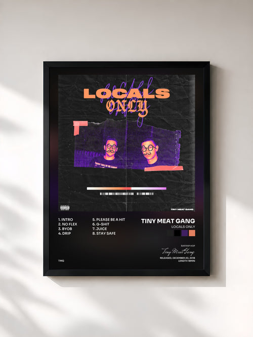 Tiny Meat Gang · Locals Only — Affiche encadrée
