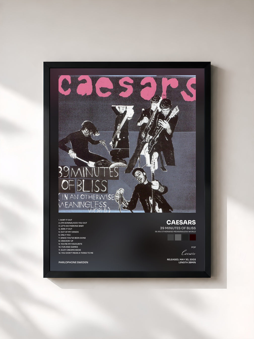 #noir Tableau de l'album 39 Minutes Of Bliss (In An Otherwise Meaningless World) de Caesars, cadre noir, imprimé et encadré en France