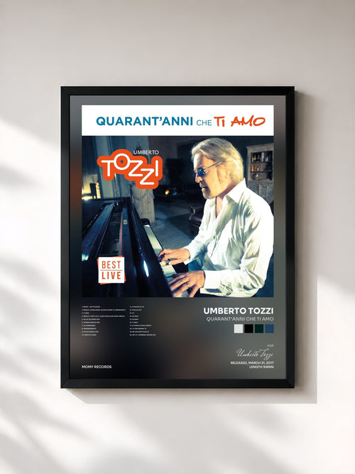 Umberto Tozzi · Quarant'anni che ti amo — Framed art print