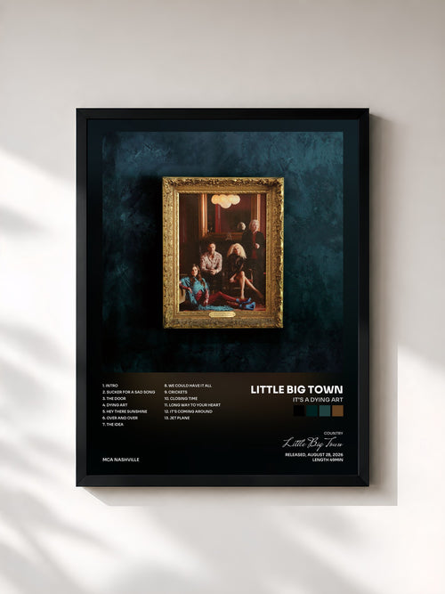 Little Big Town · It's A Dying Art — Affiche encadrée