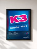 #noir Tableau de l'album K3 karaoke - Vol 3 de K3, cadre noir, imprimé et encadré en France