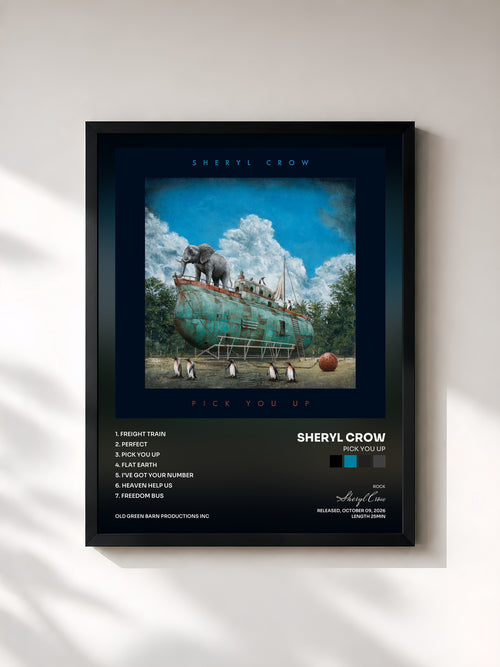 Sheryl Crow · Pick You Up — Affiche encadrée