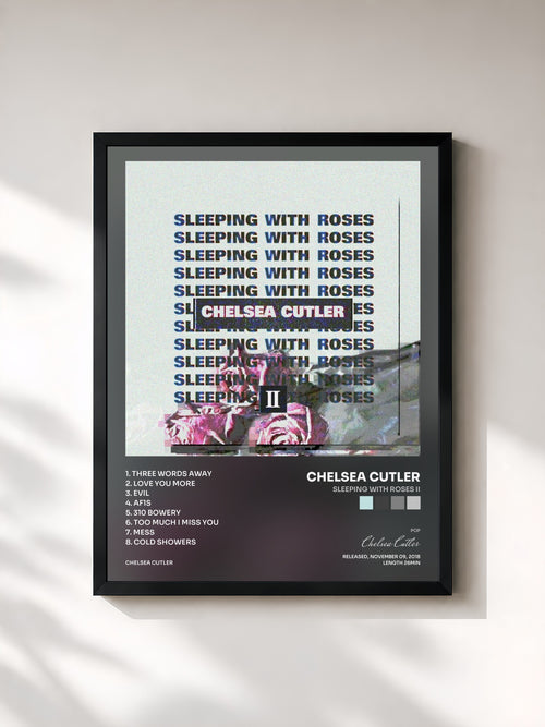 Chelsea Cutler · Sleeping with Roses II — Affiche encadrée