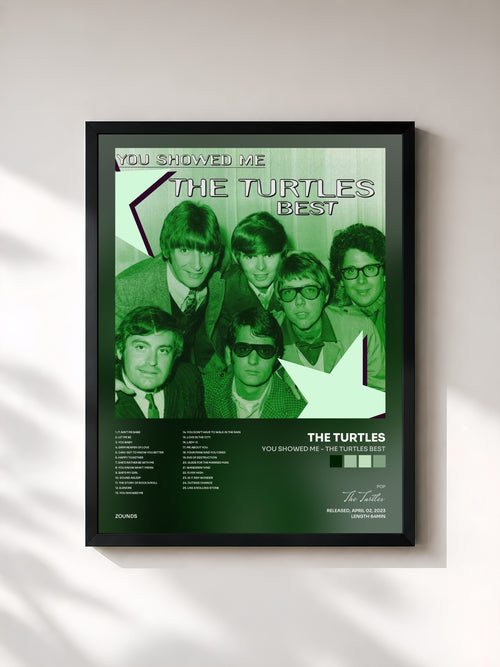 The Turtles · You Showed Me - The Turtles Best — Affiche encadrée