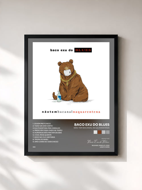 Baco Exu do Blues · Não Tem Bacanal na Quarentena — Affiche encadrée