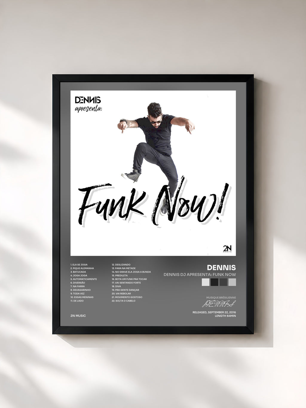 #noir Tableau de l'album Dennis Dj Apresenta: Funk Now de DENNIS, cadre noir, imprimé et encadré en France