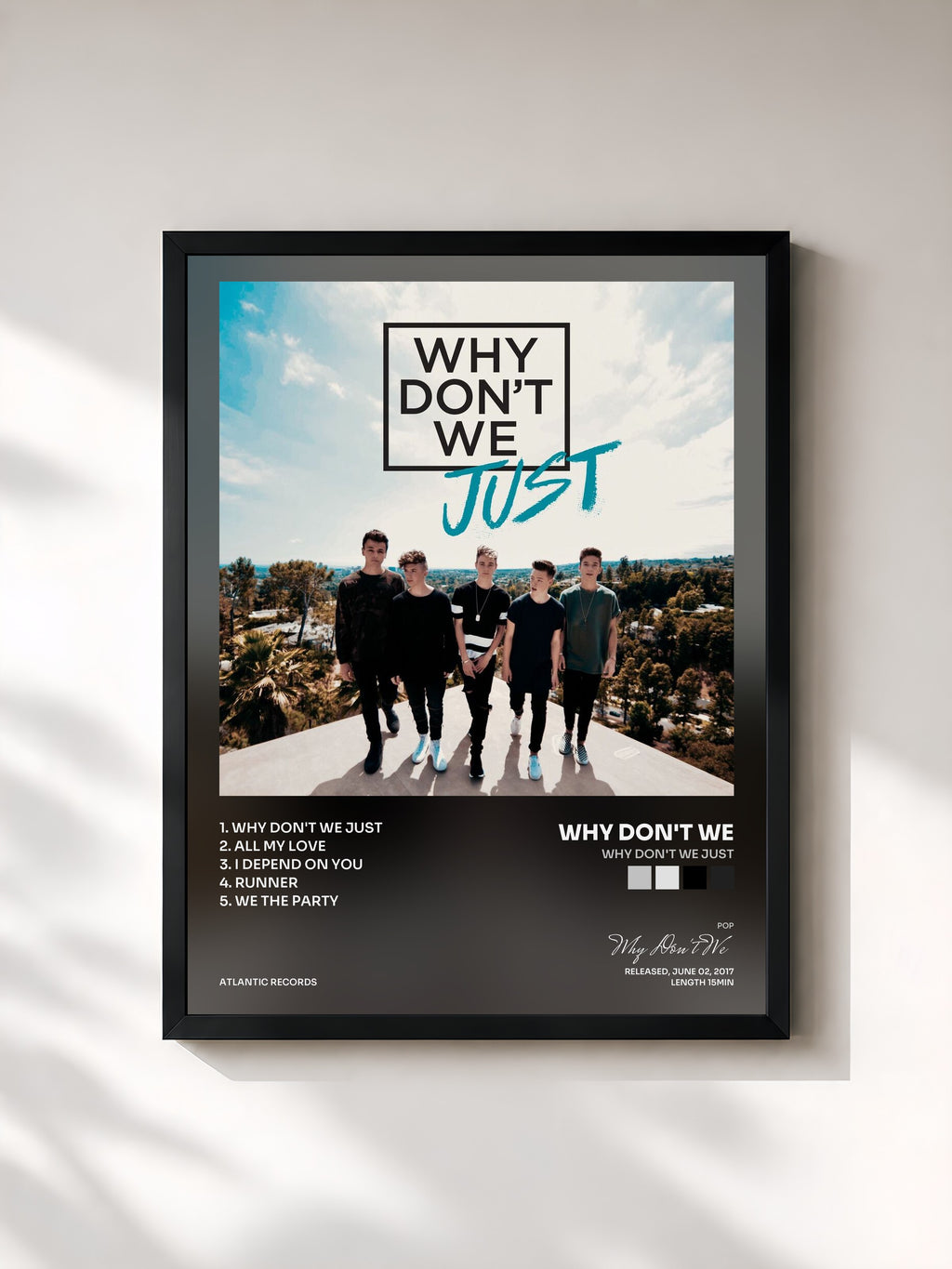 #noir Tableau de l'album Why Don't We Just de Why Don't We, cadre noir, imprimé et encadré en France