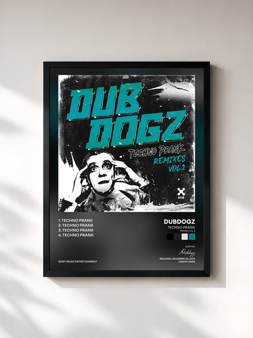 Dubdogz · Techno Prank (Remixes Vol. 2) — Affiche encadrée