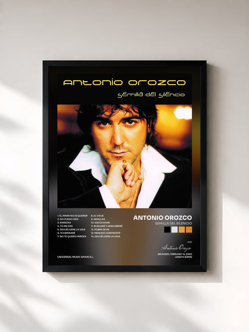 Antonio Orozco · Semilla Del Silencio — Affiche encadrée