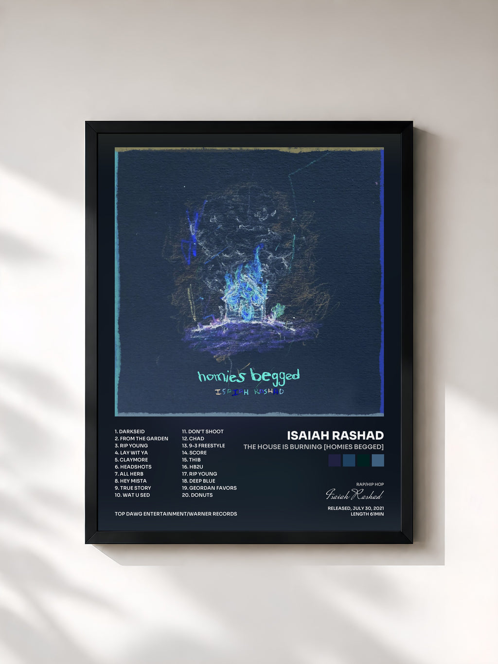 #noir Tableau de l'album The House Is Burning [homies begged] de Isaiah Rashad, cadre noir, imprimé et encadré en France
