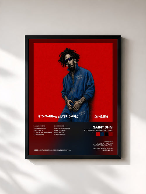 SAINt JHN · If Tomorrow Never Comes — Affiche encadrée