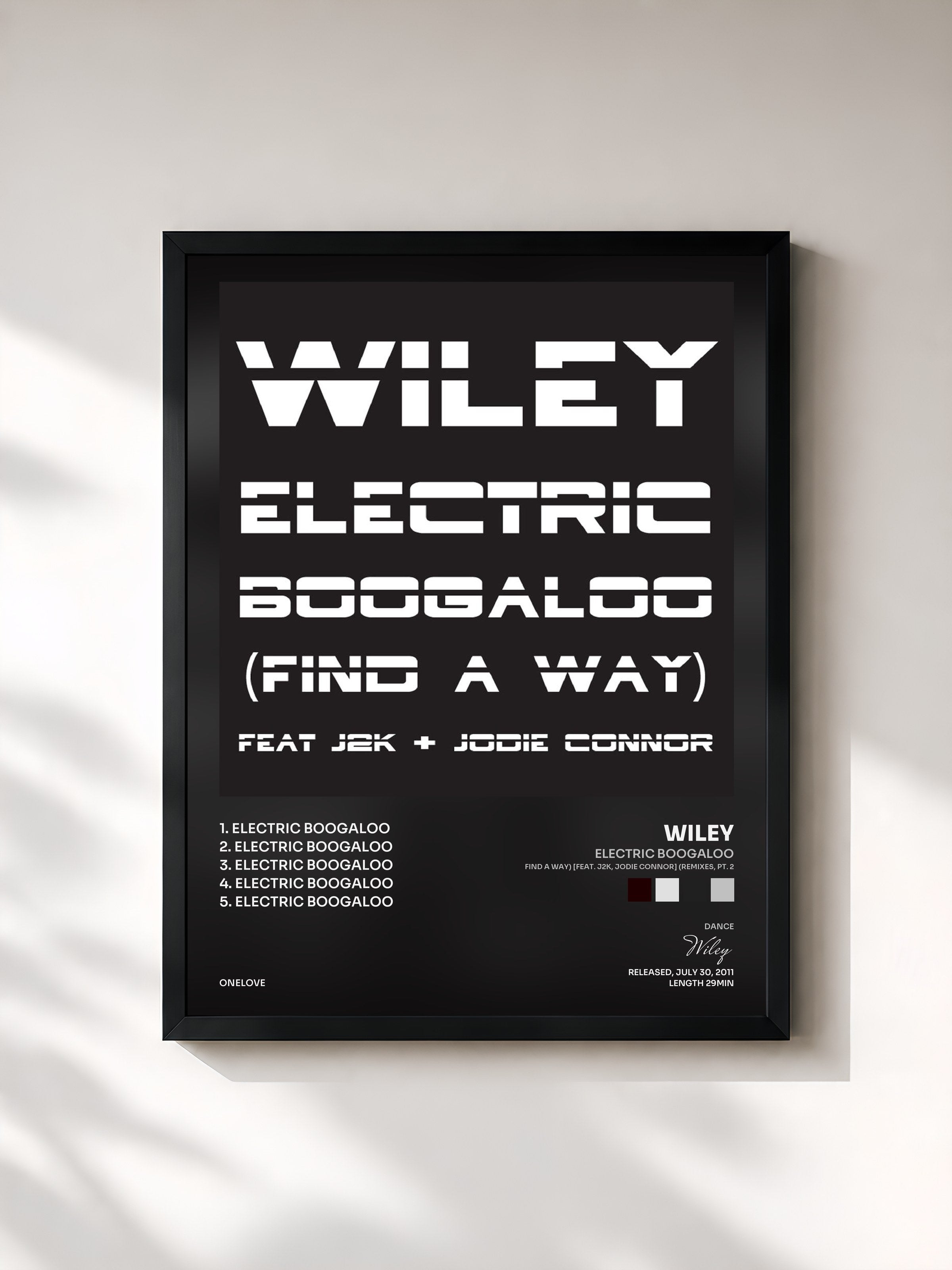 #noir Tableau de l'album Electric Boogaloo (Find a Way) [feat. J2K, Jodie Connor] (Remixes, Pt. 2) de Wiley, cadre noir, imprimé et encadré en France