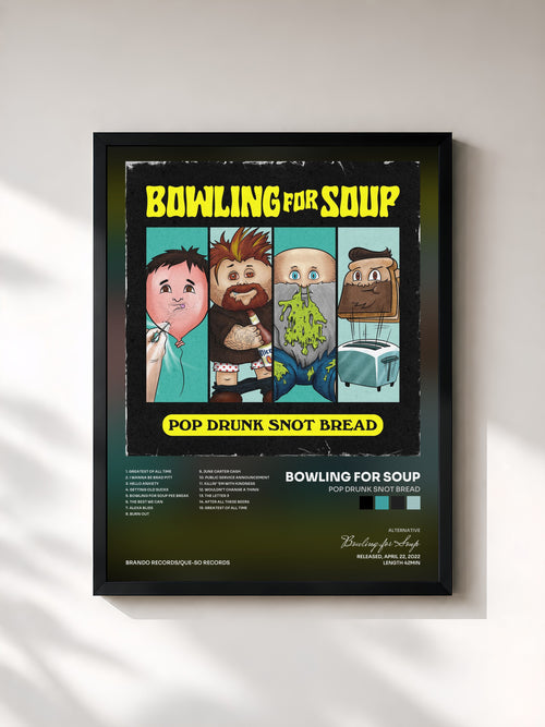 Bowling for Soup · Pop Drunk Snot Bread — Affiche encadrée