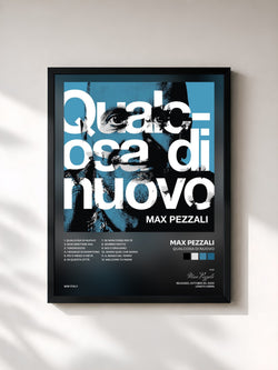 #noir Qualcosa di nuovo von Max Pezzali als gerahmter Kunstdruck, schwarzer Rahmen, gedruckt und gerahmt in Frankreich