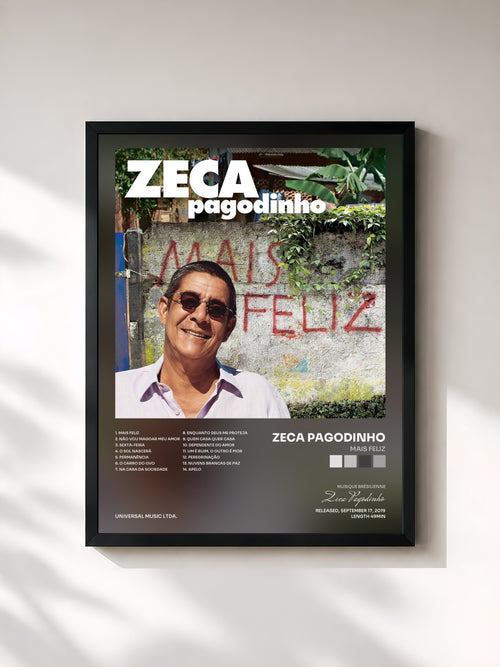 Zeca Pagodinho · Mais Feliz — Stampa incorniciata