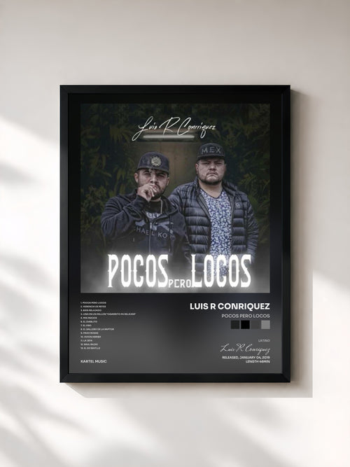 Luis R Conriquez · Pocos Pero Locos — Affiche encadrée