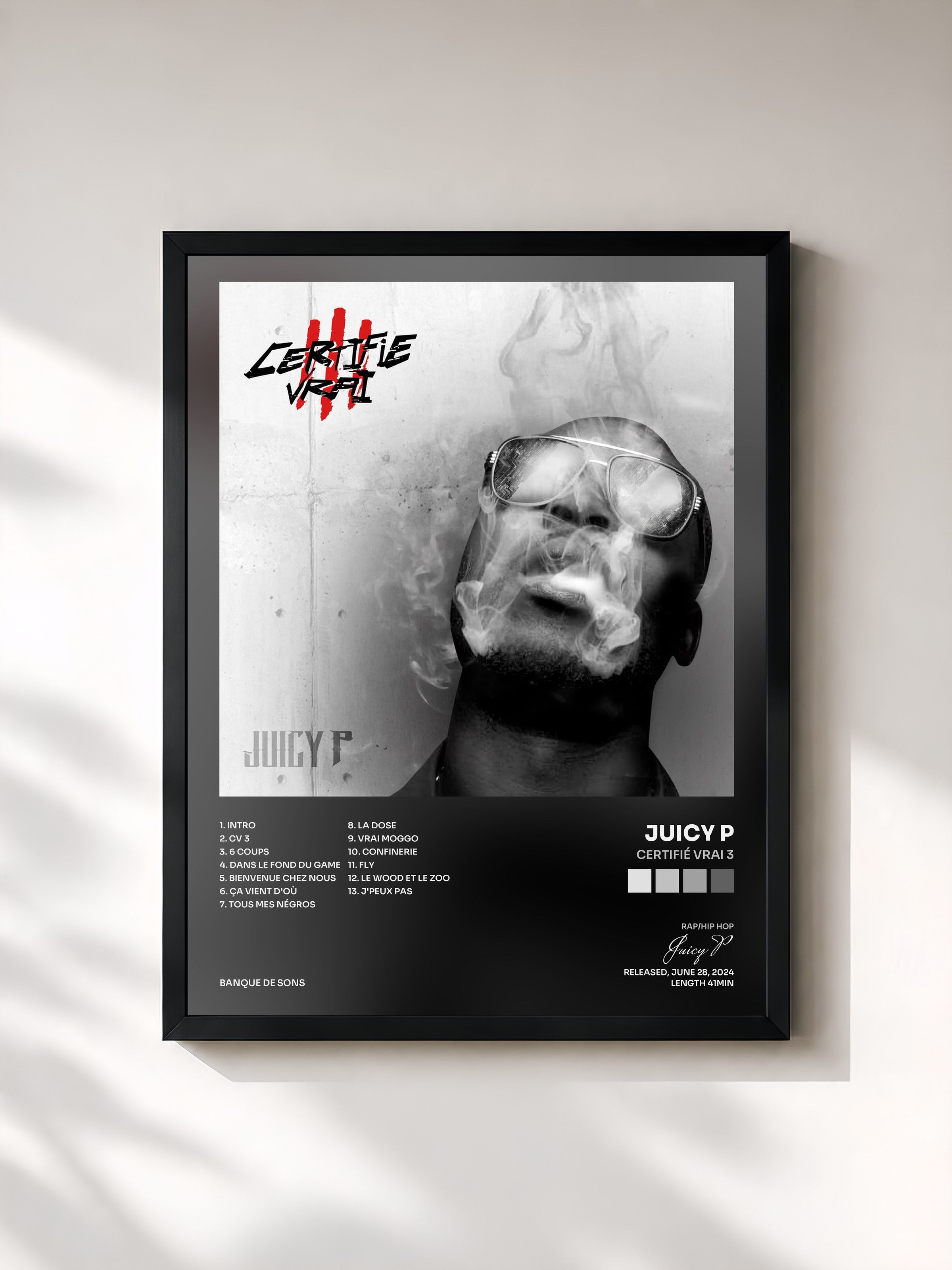 #noir Tableau de l'album Certifié Vrai 3 de Juicy P, cadre noir, imprimé et encadré en France
