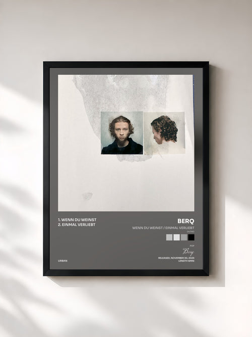 Berq · Wenn du weinst / Einmal verliebt (Outro) — Affiche encadrée