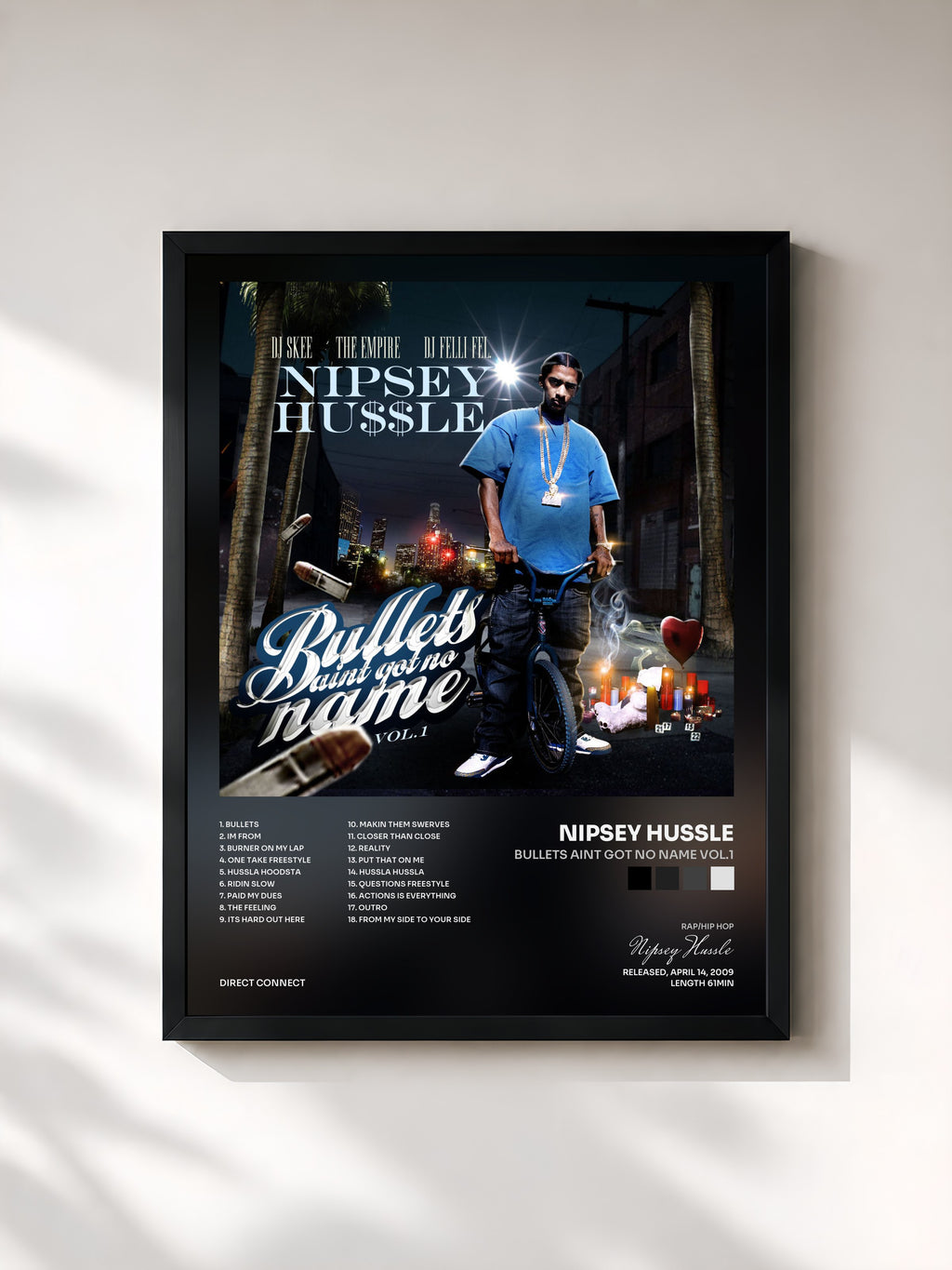 #noir Bullets Aint Got No Name Vol.1 di Nipsey Hussle in stampa incorniciata, cornice nera, stampata e incorniciata in Francia