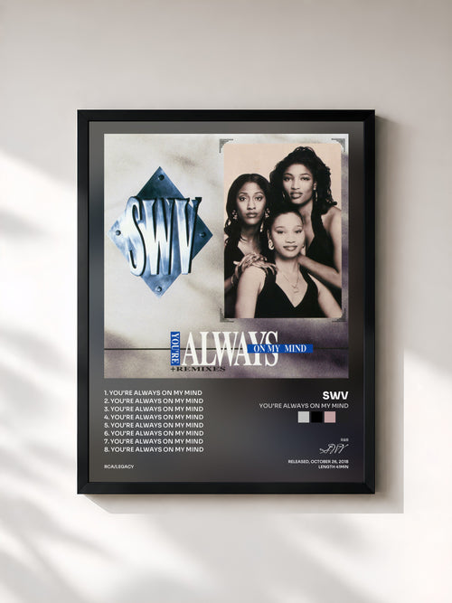 SWV · You're Always On My Mind — Affiche encadrée