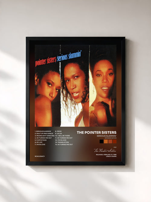 The Pointer Sisters · Serious Slammin' (Expanded Edition) — Affiche encadrée