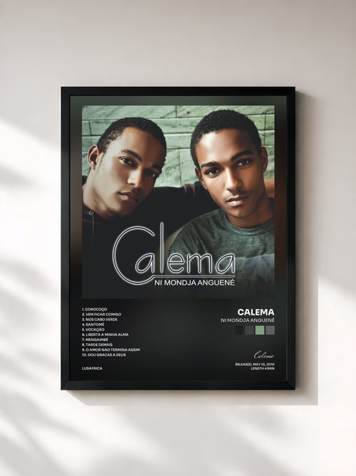 Calema · Ni Mondja Anguené — Affiche encadrée