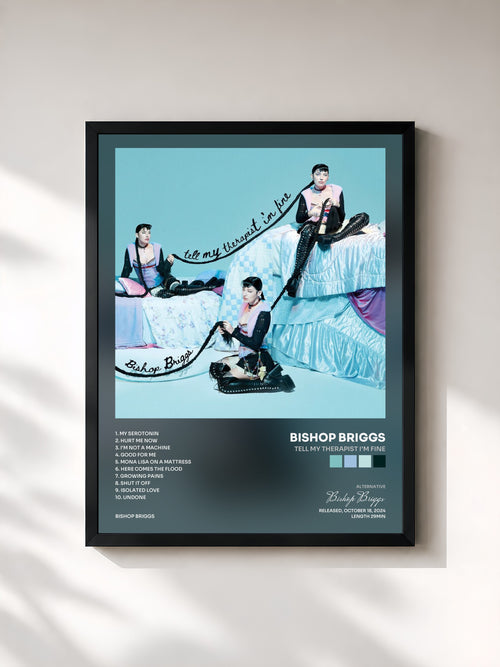 Bishop Briggs · Tell My Therapist I'm Fine — Affiche encadrée