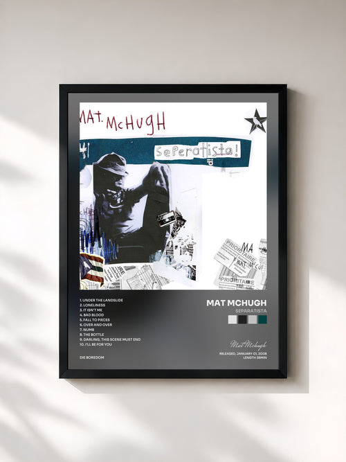 Mat Mchugh · Separatista — Affiche encadrée