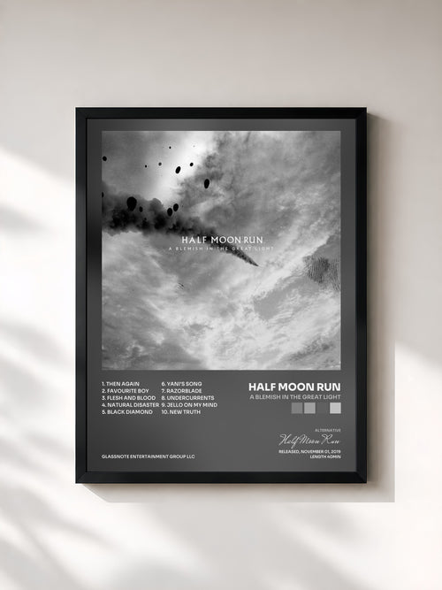 Half Moon Run · A Blemish in the Great Light — Affiche encadrée