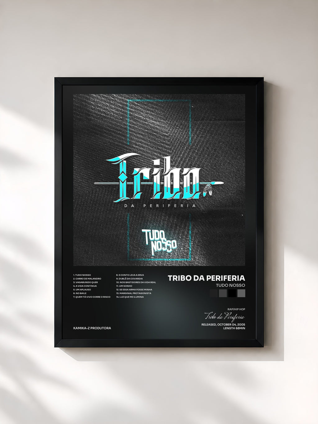 #noir Tableau de l'album Tudo Nosso de Tribo da Periferia, cadre noir, imprimé et encadré en France